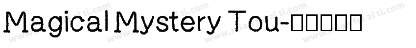 Magical Mystery Tou字体转换